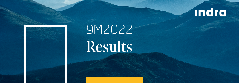 Indra improves its profitability (+14.6%) and accelerates its revenue growth (+19.4) in 3Q22